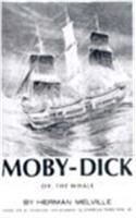 Moby Dick: Or, The Whale