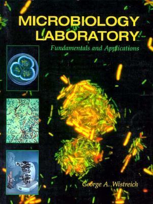 Microbiology Laboratory Fundamentals and Applications