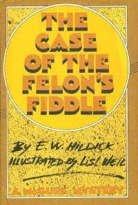 The Case of the Felon's Fiddle: A McGurk Mystery