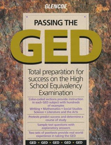 Passing the Ged (Passing the GED: Total Preparation for Success on the High School Equivalency Examination)