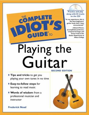 Complete Idiot's Guide to Playing the Guitar