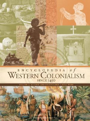 Encyclopedia of Western Colonialism Since 1450 