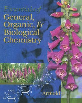 Essentials of General, Organic, and Biological Chemistry