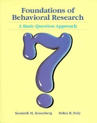 Foundations of Psychological Research: A Basic Question - Ken M. Rosenberg - Paperback