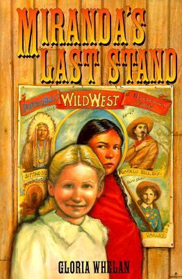 Miranda's Last Stand - Gloria Whelan - Hardcover