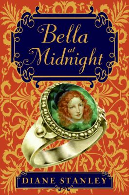 Bella At Midnight The Thimble, The Ring, And The Slippers Of Glass