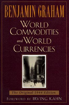 World Commodities and World Currency