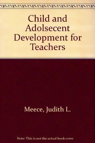 Child and Adolescent Development for Educators