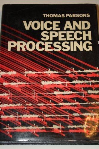 Voice and Speech Processing (Mcgraw Hill Series in Electrical and Computer Engineering)