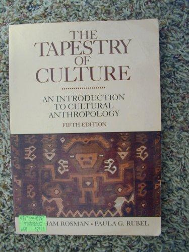 The Tapestry of Culture: An Introduction to Cultural Anthropology