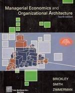 Managerial Economics & Organizational Architecture 4th Economy Edition