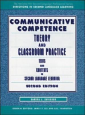 Communicative Competence Theory and Classroom Practice Texts and Contexts in Second Language Learning