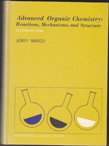 Advanced Organic Chemistry (Advanced Chemistry)