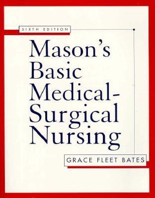 Mason's Basic Medical-Surgical Nursing