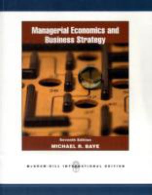 Managerial Economics and Business Strategy