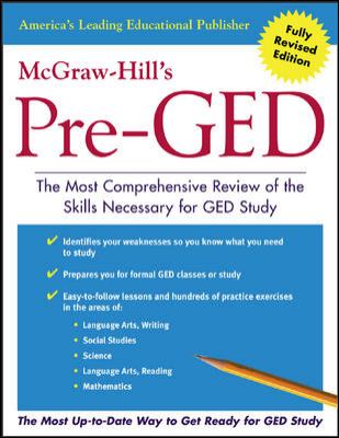 McGraw-Hill's Pre-Ged The Most Comprehensive Review of the Skills Necessary for Ged Study