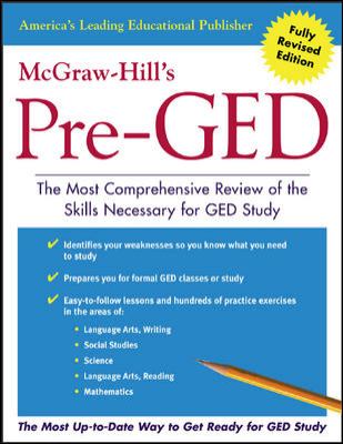 McGraw-Hill's Pre-Ged The Most Comprehensive Review of the Skills Necessary for Ged Study