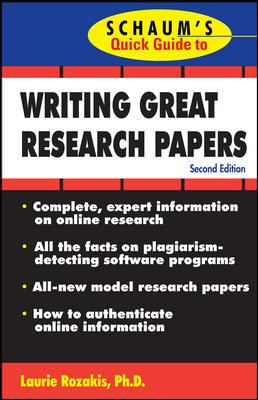 Schaum's Quick Guide to Writing Great Research Papers 