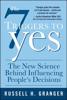 The 7 Triggers to Yes