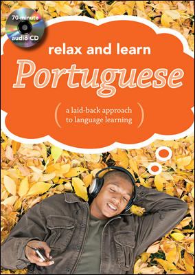 Relax and Learn Portuguese (Audio CD and Booklet)