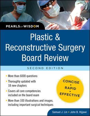 Plastic and Reconstructive Surgery Boardreview : Pearls of Wisdom