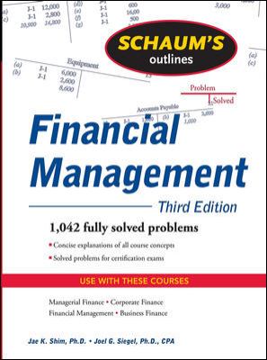 Schaum's Outline of Financial Management, Third Edition