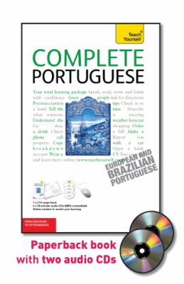 Complete Portuguese : A Teach Yourself Guide