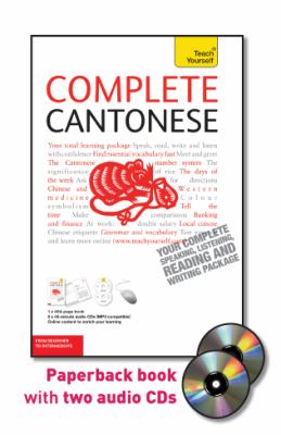 Complete Cantonese with Two Audio CDs: A Teach Yourself Guide