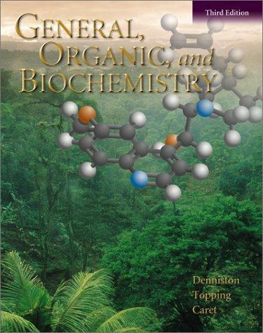 General organic biochemistry denniston
