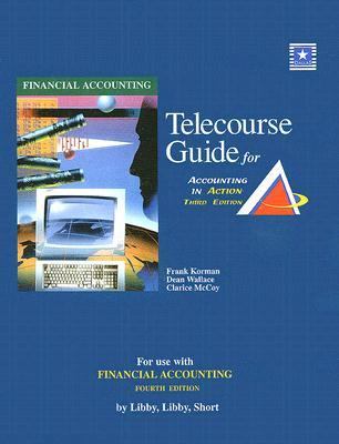 Telecourse Guide for Accounting in Action Financial Accounting