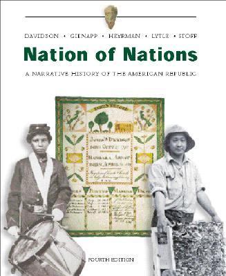 Nation of Nations A Narrative History of the American Republic