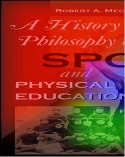 History and Philosophy of Sport and Physical Education with PowerWeb: Health and Human Performance