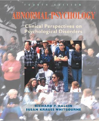 Abnormal Psychology, Clinical Perspectives on Psychological Disorders