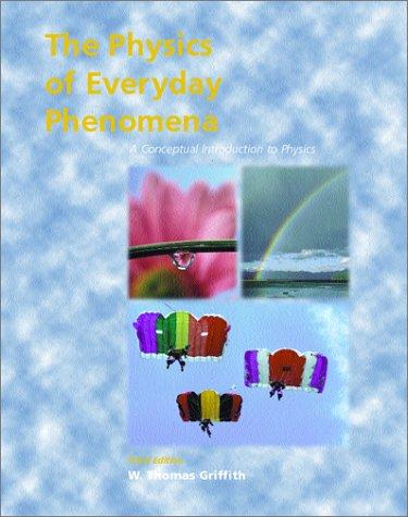 Physics of Everyday Phenomena with E-Text Version 2 and PowerWeb