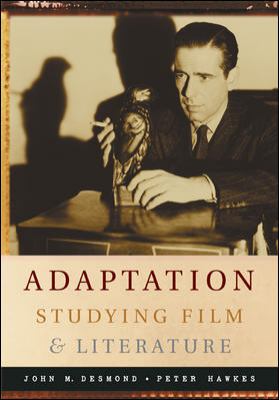 Adaptation Studying Film And Literature