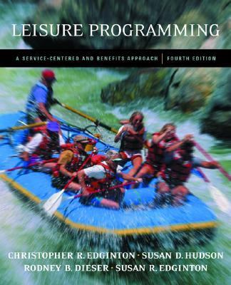 Leisure Programming Service-Centered and Benefits Approach