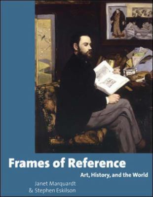 Frames of Reference Art, History, and the World