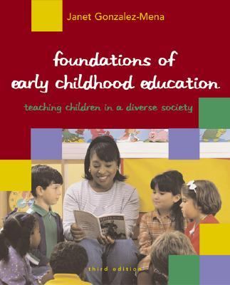 Foundations of Early Childhood Education Teaching Children in a Diverse Society