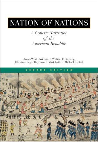 Nation of Nations: A Concise Narrative of the American Republic