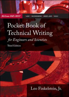 Pocket Book of Technical Writing for Engineers & Scientists (McGraw-Hill's Best: Basic Engineering Series and Tools)