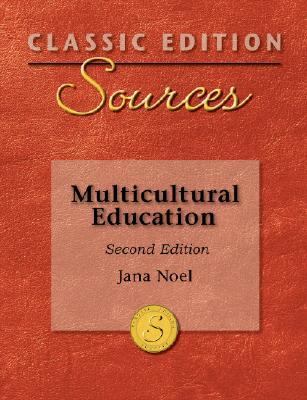 Classic Edition Sources: Multicultural Education, 2/E