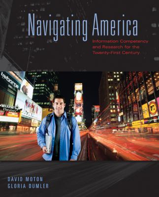 Navigating America: Information Competency and Research for the Twenty-First Century