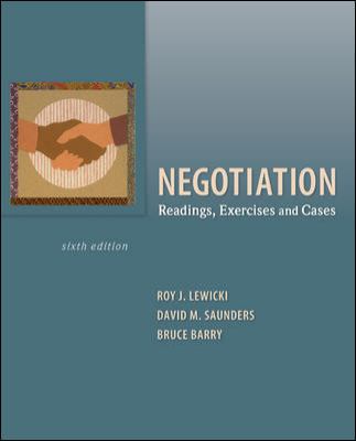 Negotiation: Readings, Exercises, and Cases