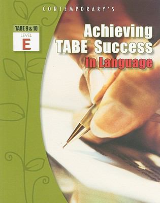 Achieving Tabe Success in Language, Tabe 9 and 10 Level E