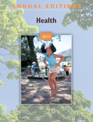 Annual Editions: Health 10/11 with FREE Taking Sides: Clashing Views in Health and Society, 9/e CourseSmart eBook