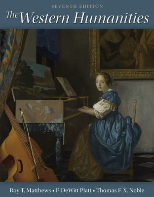 Western Humanities Combined with Readings in Western Humanities Volumes 1 and 2