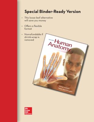 Combo: Loose Leaf Version of Human Anatomy with Connect Plus Access Card (Includes APR & PhILS Online)