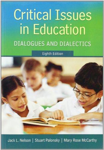 Critical Issues in Education: Dialogues and Dialectics