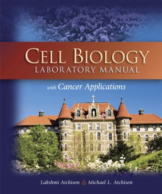 Cell Biology with Cancer Applications, Lab Manual (CPSY)