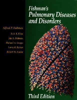 Fishman's Pulmonary Diseases and Disorders